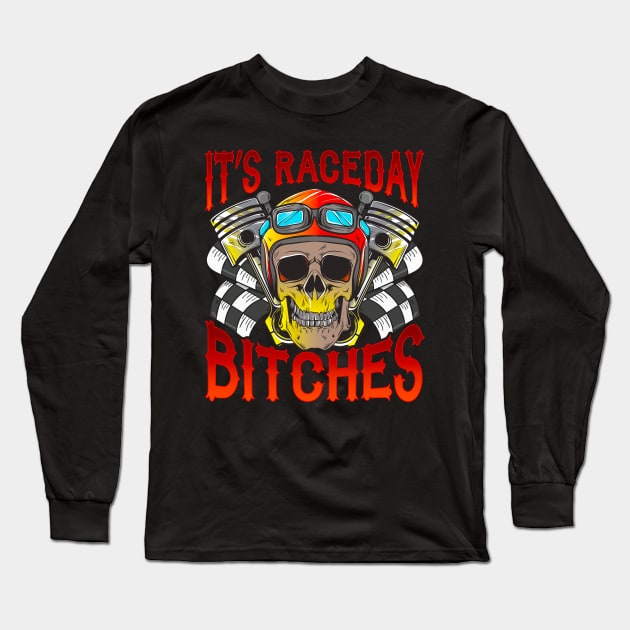 It's Race Day Funny Racer Gift Car Racing Design Long Sleeve T-Shirt by Dr_Squirrel